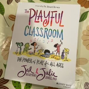 New! The Playful Classroom: Teacher Resource